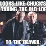 Looks like Chuck's taking the old log to the beaver | LOOKS  LIKE  CHUCK'S  TAKING  THE  OLD  LOG; TO  THE  BEAVER. | image tagged in chucks blank,funny | made w/ Imgflip meme maker