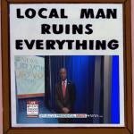 Ben Carson - Local Man Ruins Everything meme