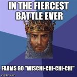 Especially frustrating back in the original version | IN THE FIERCEST BATTLE EVER; FARMS GO "WISCHI-CHI-CHI-CHI" | image tagged in age of empires logic,battle,farms,fierce | made w/ Imgflip meme maker