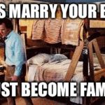 Step Brothers | DID MY SIS MARRY YOUR BRO?  YEP! DID WE JUST BECOME FAMILY? YEP! | image tagged in step brothers | made w/ Imgflip meme maker