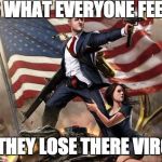 its so true | THIS IS WHAT EVERYONE FEELS LIKE; WHEN THEY LOSE THERE VIRGINITY | image tagged in virgin,virginity,bill clinton | made w/ Imgflip meme maker