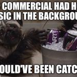 Puppy, monkey, baby | IF THIS COMMERCIAL HAD HORROR MUSIC IN THE BACKGROUND; IT WOULD'VE BEEN CATCHIER | image tagged in puppymonkeybaby,so true memes,memes,superbowl 50,creepypasta | made w/ Imgflip meme maker