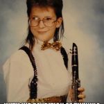 This One Time At Band Camp  | AND NOW, JOE DIRT; WITH HIS RENDITION OF TWINKLE TWINKLE LITTLE STAR | image tagged in memes,joe dirt | made w/ Imgflip meme maker