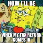 Rich Spongebob Meme Generator - Imgflip