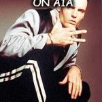 Vanilla Ice | YOU'RE ROLLIN' ON A1A; BEACH FRONT AVENUE | image tagged in vanilla ice | made w/ Imgflip meme maker