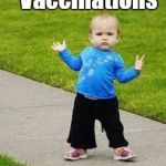Gangsta baby | Takes All Vaccinations; Come At Me Jenny McCarthy | image tagged in gangsta baby | made w/ Imgflip meme maker