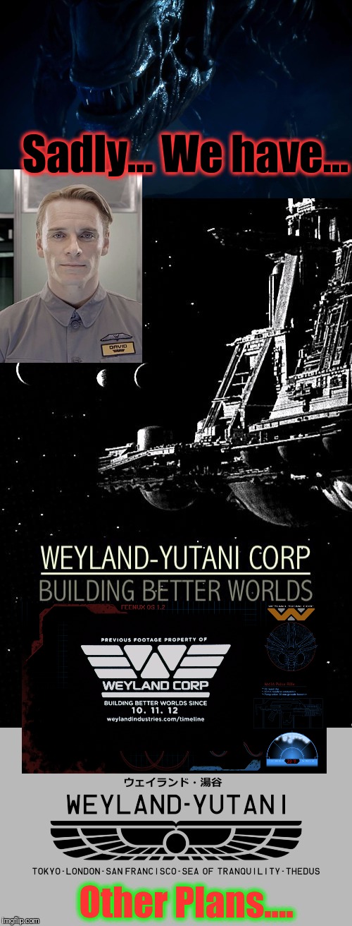 Sadly... We have... Other Plans.... | made w/ Imgflip meme maker