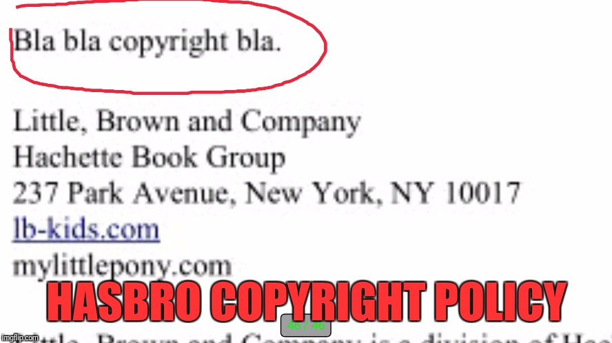 HASBRO COPYRIGHT POLICY | image tagged in my little pony,copyright | made w/ Imgflip meme maker