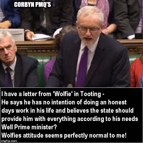 Corbyn - I have a letter from Wolfie | CORBYN PMQ'S | image tagged in corbyn - letter from wolfie tooting labour communism socialism | made w/ Imgflip meme maker