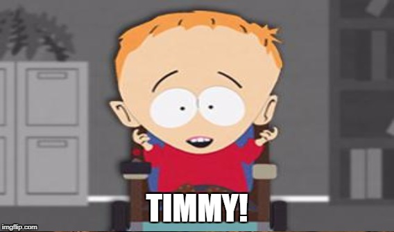 TIMMY! | made w/ Imgflip meme maker