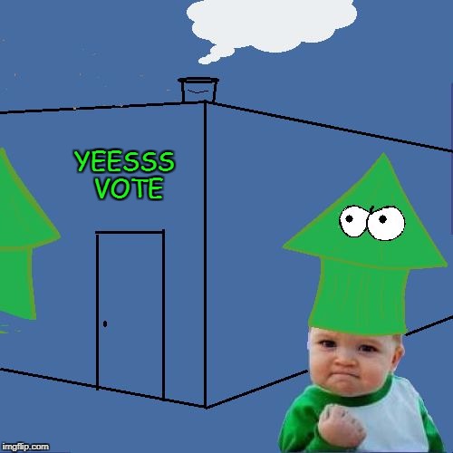 yeessss upvote | YEESSS VOTE | image tagged in yeessss upvote | made w/ Imgflip meme maker