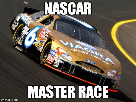 Viagra Car | NASCAR; MASTER RACE | image tagged in memes,nascar,race,master race,dick trickle | made w/ Imgflip meme maker