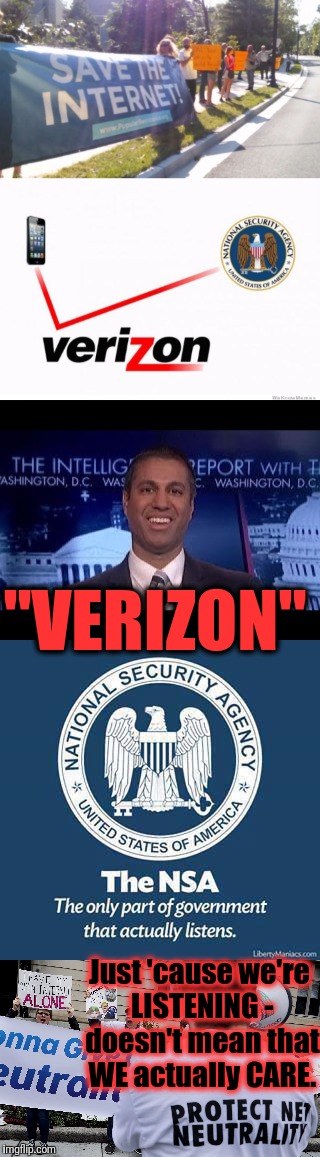 "VERIZON" Just 'cause we're LISTENING - doesn't mean that WE actually CARE. | made w/ Imgflip meme maker