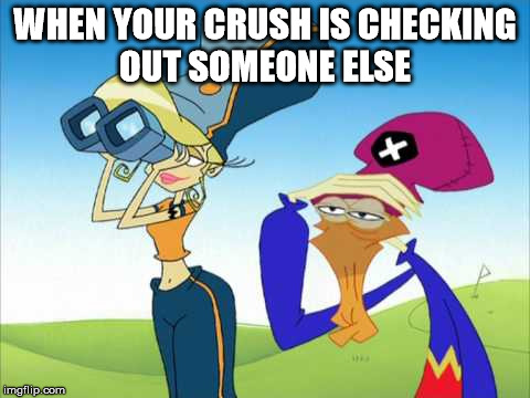 WHEN YOUR CRUSH IS CHECKING OUT SOMEONE ELSE | image tagged in xduckx crush checking out someone else | made w/ Imgflip meme maker