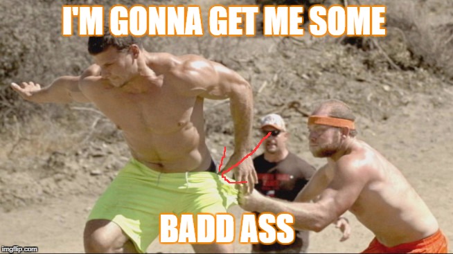 badd ass | I'M GONNA GET ME SOME; BADD ASS | image tagged in bad ass,stone cold steve austin,steve austin | made w/ Imgflip meme maker