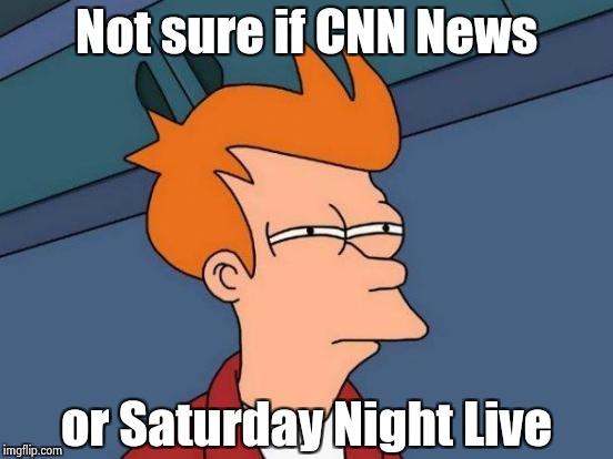 All the Idiots hate President Trump and I love it | Not sure if CNN News; or Saturday Night Live | image tagged in memes,futurama fry,haters gonna hate,make america great again,libtards,get lost | made w/ Imgflip meme maker