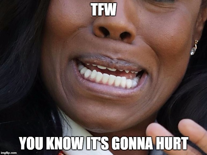 TFW | TFW; YOU KNOW IT'S GONNA HURT | image tagged in tfw,meme,memes,funny,hurt | made w/ Imgflip meme maker