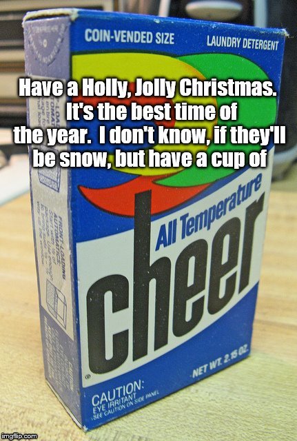 Cheers! | . | image tagged in funny | made w/ Imgflip meme maker