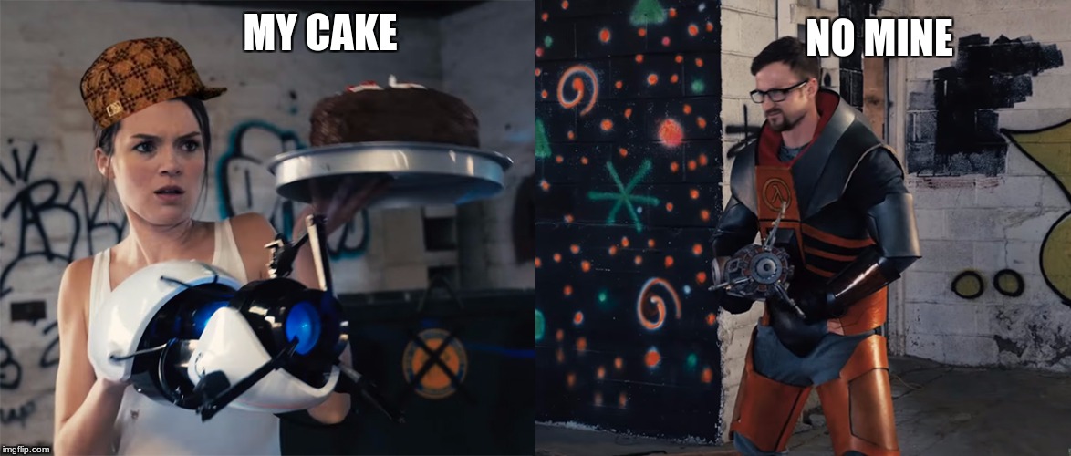 cake fight | MY CAKE; NO MINE | image tagged in portal    hl2    cake | made w/ Imgflip meme maker