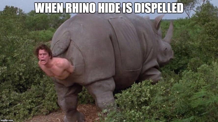 Ace Ventura rhino | WHEN RHINO HIDE IS DISPELLED | image tagged in ace ventura rhino | made w/ Imgflip meme maker