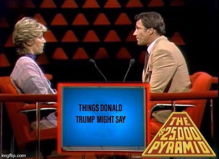 Twenty Five Thousand Dollar Question | image tagged in donald trump,politics,awkward,game show,questions | made w/ Imgflip meme maker