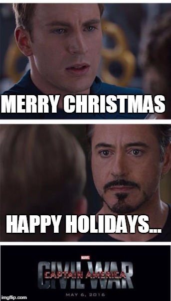 MERRY CHRISTMAS HAPPY HOLIDAYS... | made w/ Imgflip meme maker