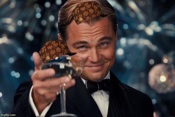 Leonardo Dicaprio Cheers Meme | image tagged in memes,leonardo dicaprio cheers,scumbag | made w/ Imgflip meme maker