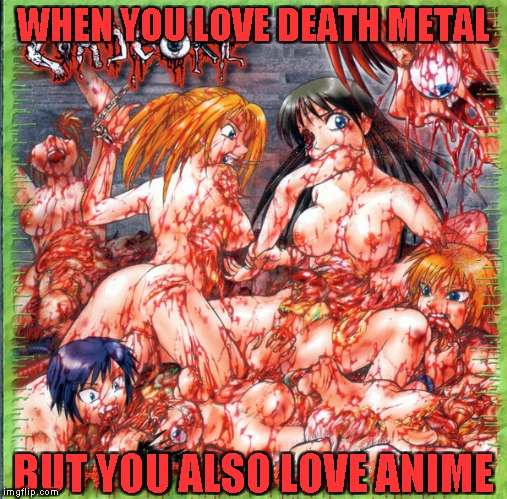 What anime is this and where can I watch it?! Brutal Week, December 18th - 25th by PowerMetalhead,The Hetalian_ninja and KenJ | WHEN YOU LOVE DEATH METAL; BUT YOU ALSO LOVE ANIME | image tagged in memes,death metal,powermetalhead,anime,brutal week,cannibalism | made w/ Imgflip meme maker