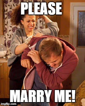 PLEASE MARRY ME! | made w/ Imgflip meme maker