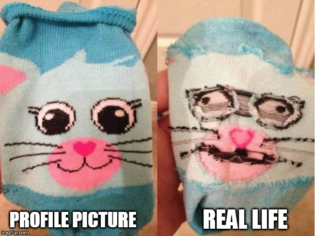 Bamboozled again | REAL LIFE; PROFILE PICTURE | image tagged in profile picture,real life,spot the difference | made w/ Imgflip meme maker