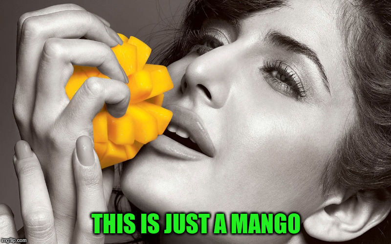 THIS IS JUST A MANGO | made w/ Imgflip meme maker