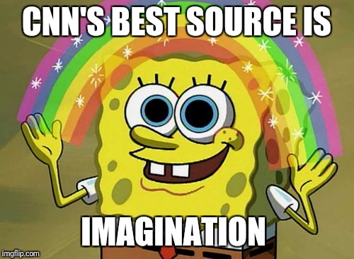 Imagination Spongebob | CNN'S BEST SOURCE IS; IMAGINATION | image tagged in memes,imagination spongebob,cnn,fake news,cnn fake news | made w/ Imgflip meme maker