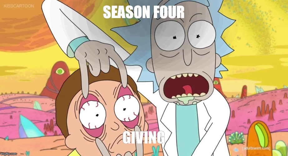 SEASON FOUR; GIVING | made w/ Imgflip meme maker