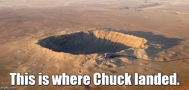 This is where Chuck landed. | made w/ Imgflip meme maker