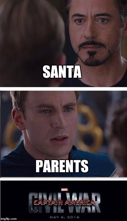 Marvel Civil War 2 Meme | SANTA; PARENTS | image tagged in memes,marvel civil war 2 | made w/ Imgflip meme maker