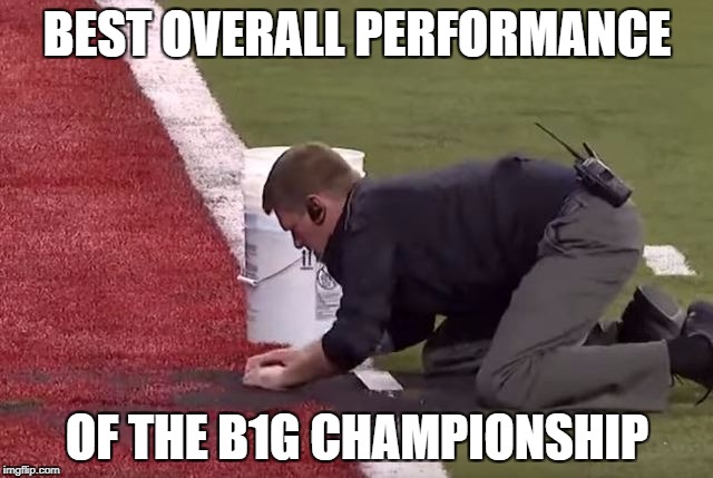 BEST OVERALL PERFORMANCE; OF THE B1G CHAMPIONSHIP | made w/ Imgflip meme maker