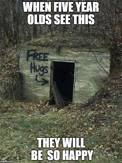 Creepy Hugs | WHEN FIVE YEAR OLDS SEE THIS; THEY WILL BE  SO HAPPY | image tagged in creepy hugs | made w/ Imgflip meme maker