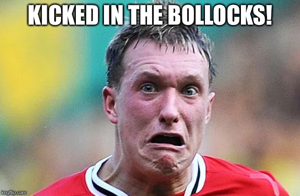 KICKED IN THE BOLLOCKS! | image tagged in bollocks,scary | made w/ Imgflip meme maker