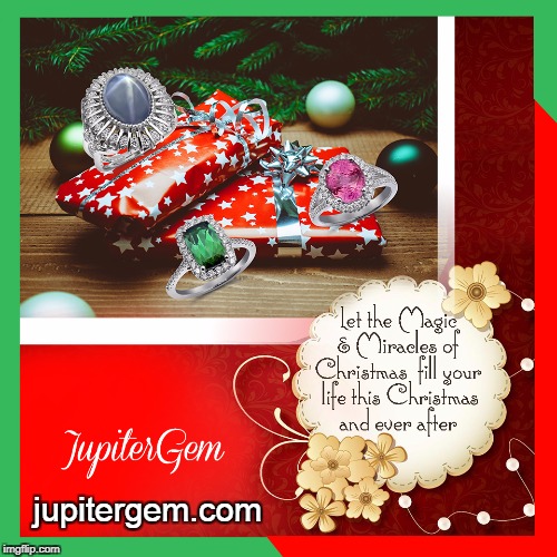 Let the gemstones act as the foundation to hold the magic for all the time in your life. Merry Christmas and a Happy New Year | jupitergem.com | image tagged in christmas | made w/ Imgflip meme maker