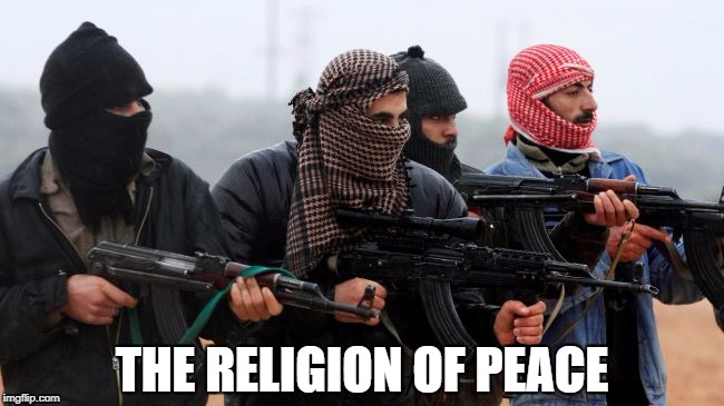 Be peaceful or we shoot! | THE RELIGION OF PEACE | image tagged in peace,islam,god,muslim,shooting,gun control | made w/ Imgflip meme maker