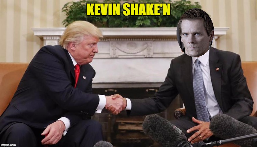 KEVIN SHAKE'N | made w/ Imgflip meme maker
