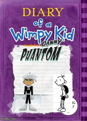 Diary of a Wimpy Kid: Danny Phantom | image tagged in danny phantom,diary of a wimpy kid | made w/ Imgflip meme maker