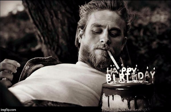 Charlie Hunnam Happy Birthday | image tagged in charlie hunnam happy birthday | made w/ Imgflip meme maker