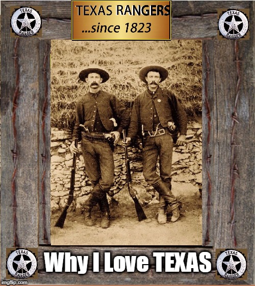 Why I Love TEXAS | image tagged in texas rangers | made w/ Imgflip meme maker