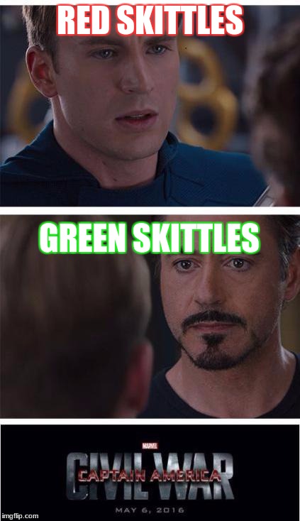Marvel Civil War 1 Meme | RED SKITTLES; GREEN SKITTLES | image tagged in memes,marvel civil war 1 | made w/ Imgflip meme maker