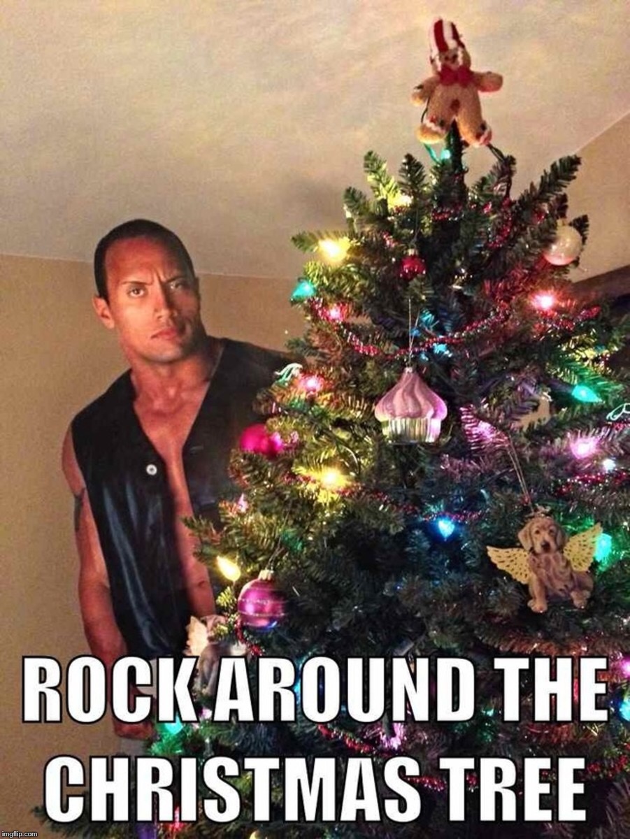 ROCK AROUND THE CHRISTMAS TREE | image tagged in memes,rock,around,the,christmas,tree | made w/ Imgflip meme maker