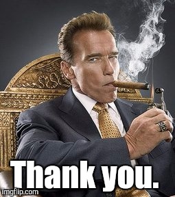 Thank you. | made w/ Imgflip meme maker