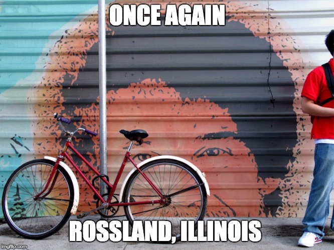 The legend did it again. | ONCE AGAIN; ROSSLAND, ILLINOIS | image tagged in lol,bob ross week,demotivationals,awkward moment sealion | made w/ Imgflip meme maker