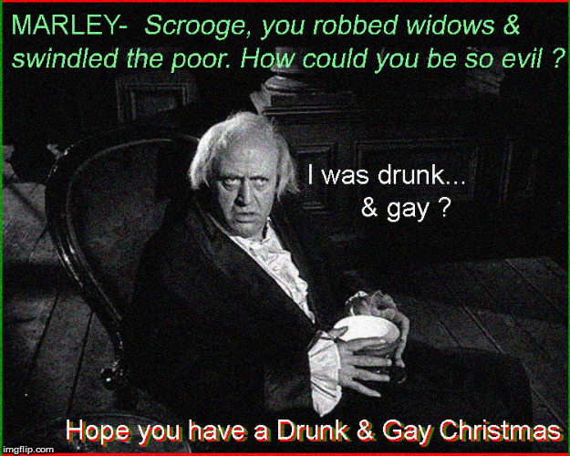 Merry Christmas- be drunk ...& gay ! | image tagged in kevin spacey,merry christmas,a christmas carol,scrooge,politics lol,funny memes | made w/ Imgflip meme maker