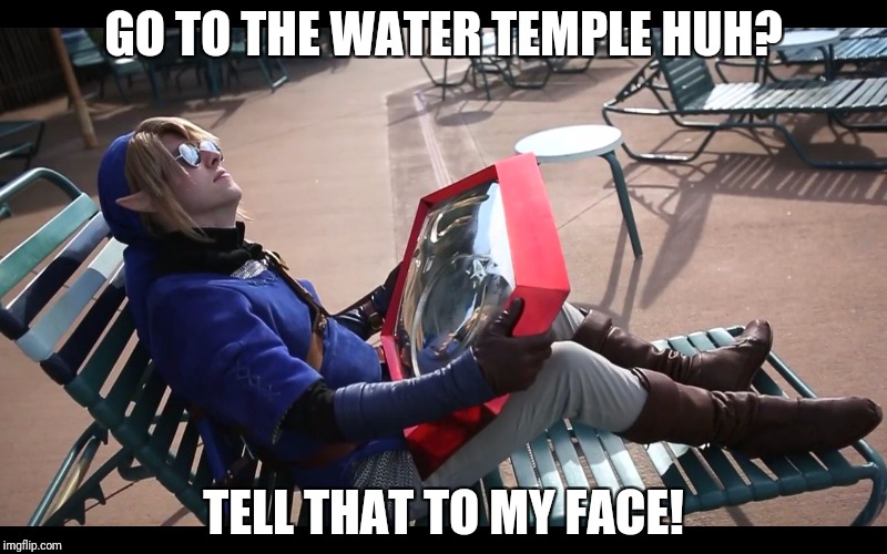 GO TO THE WATER TEMPLE HUH? TELL THAT TO MY FACE! | image tagged in mirror shield | made w/ Imgflip meme maker